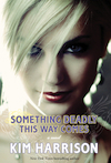 Something Deadly This Way Comes